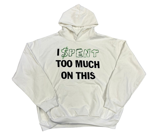 $pentFest “$pent Too Much” hoodie